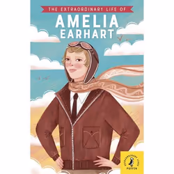 ISBN The Extraordinary Life of Amelia Earhart, English, Paperback, 128 pages