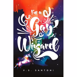 ISBN I'm a Gay Wizard, English, Paperback, 368 pages