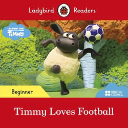 ISBN Ladybird Readers Beginner Level - Timmy - Timmy Loves Football (ELT Graded Reader) book English 24 pages