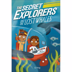 ISBN The Secret Explorers and the Lost Whales, Educational, English, Paperback, 128 pages