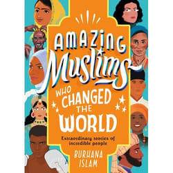 ISBN Amazing Muslims Who Changed the World book English 208 pages
