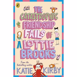 ISBN The Catastrophic Friendship Fails of Lottie Brooks, English, Paperback, 464 pages
