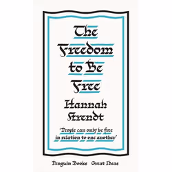 ISBN The Freedom to Be Free, English, Paperback, 128 pages