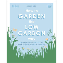 ISBN RHS How to Garden the Low-carbon Way book English Paperback 192 pages