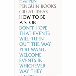 ISBN How To Be a Stoic, English, Paperback, 128 pages