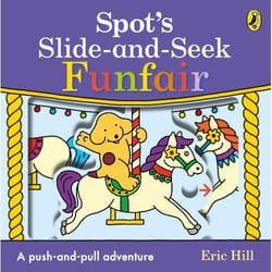 ISBN Spot's Slide and Seek: Funfair book General novel English 10 pages