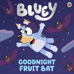 ISBN Bluey: Goodnight Fruit Bat book English Paperback 32 pages