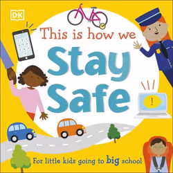 ISBN This Is How We Stay Safe, Children & teenagers, English, Hardcover, 16 pages