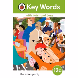ISBN Key Words with Peter and Jane Level 12c – The Street Party, English, 56 pages