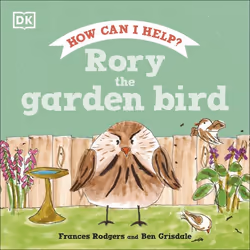 ISBN Rory the Garden Bird, Children & teenagers, English, Hardcover, 40 pages