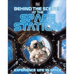 ISBN Behind the Scenes at the Space Station, Science & nature, English, Hardcover, 160 pages
