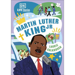 ISBN DK Life Stories: Martin Luther King Jr book Children & teenagers English Hardcover 128 pages