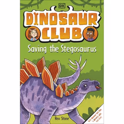 ISBN Dinosaur Club: Saving the Stegosaurus, Children & teenagers, English, Paperback, 96 pages