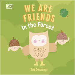 ISBN We Are Friends: In the Forest, Educational, English, Hardcover, 16 pages