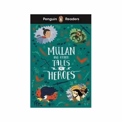 ISBN Penguin Readers 2: Mulan and Other Tales of Heroes, Children & teenagers, English, 64 pages