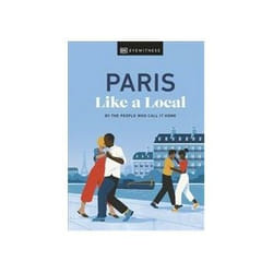 ISBN Paris Like a Local: By the People Who Call It Home book Travel English Hardcover 192 pages