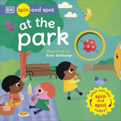 ISBN Spin and Spot: At the Park book Children & teenagers English Hardcover 14 pages