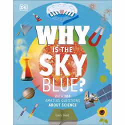 ISBN Why Is the Sky Blue?, Children & teenagers, English, Hardcover, 144 pages