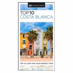 ISBN Costa Blanca: DK Eyewitness Top 10 Travel Guide, Travel, English, 144 pages