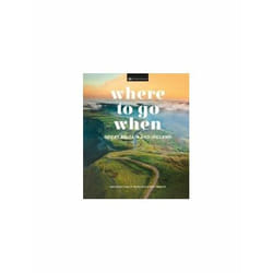 ISBN Where to Go When : Great Britain and Ireland