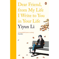 ISBN Dear Friend, From My Life I Write to You in Your Life, English, Paperback, 224 pages