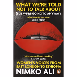 ISBN What We’re Told Not to Talk About (But We’re Going to Anyway), English, Paperback, 272 pages