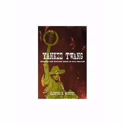 ISBN Yankee Twang : Country and Western Music in New England, English, Hardcover, 224 pages