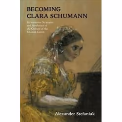 ISBN Becoming Clara Schumann, Music, English, 326 pages