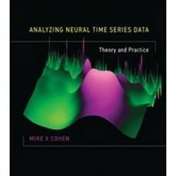 ISBN Analyzing Neural Time Series Data : Theory and Practice book Educational English Hardcover 600 pages