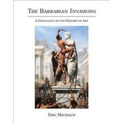 ISBN Barbarian Invasions : A Genealogy of the History of Art book English Hardcover 280 pages