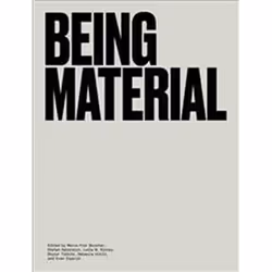 ISBN Being Material, Art & design, English, Hardcover, 210 pages