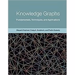 ISBN Knowledge Graphs : Fundamentals, Techniques, and Applications, Computing & Internet, English, Hardcover, 504 pages