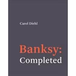 ISBN Banksy : Completed, Art & design, English, Hardcover, 200 pages
