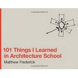 ISBN 101 Things I Learned in Architecture School book English Hardcover 128 pages