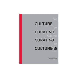 ISBN Culture of Curating and the Curating of Culture book Art & design English 192 pages