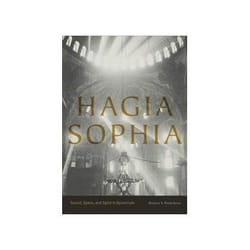 ISBN Hagia Sophia: Sound, Space, and Spirit in Byzantium book Educational English Paperback 304 pages
