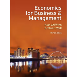 Prentice Hall Economics for Business and Management, 3/E, Business & finance, 592 pages