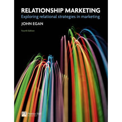 Prentice Hall Relationship Marketing: Exploring Relational Strategies in Marketing, 4/E book 328 pages