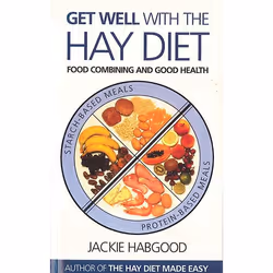 Allen & Unwin Get Well with the Hay Diet, Health, mind & body, English, Paperback, 256 pages