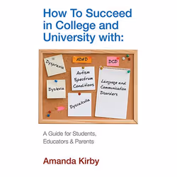 Allen & Unwin How to Succeed with Specific Learning Difficulties at College and University, English, 224 pages