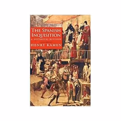 ISBN Spanish Inquisition 4e: A Historical Revision, History, English, Paperback, 448 pages