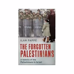 ISBN Forgotten Palestinians: A History of the Palestinians in Israel, Politics, English, 336 pages