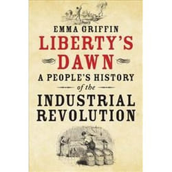 ISBN Liberty's Dawn : A People's History of the Industrial Revolution book English Paperback 320 pages
