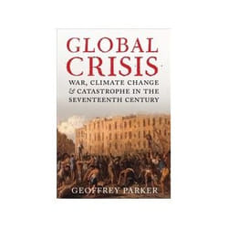 ISBN Global Crisis: War, Climate Change and Catastrophe in the Seventeenth Century book History English 904 pages