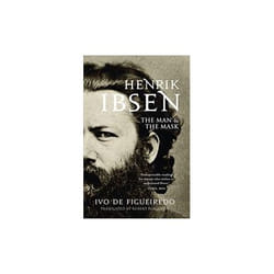 ISBN Henrik Ibsen : The Man and the Mask