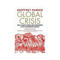 ISBN Global Crisis: War, Climate Change and Catastrophe in the Seventeenth Century book History English 352 pages