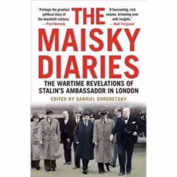 ISBN Maisky Diaries : The Wartime Revelations of Stalin's Ambassador in London, History, English, Paperback, 632 pages