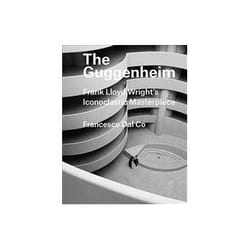 ISBN Guggenheim: Frank Lloyd Wright's Iconoclastic Masterpiece book Educational English Hardcover 176 pages