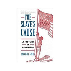 ISBN Slave's Cause: A History of Abolition book English Paperback 784 pages