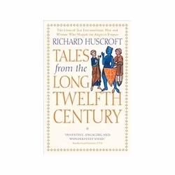 ISBN Tales from the Long Twelfth Century: The Rise and Fall of the Angevin Empire, History, English, Paperback, 336 pages